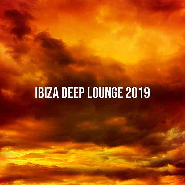 Ibiza Deep Lounge скачать Сборник песен торрент