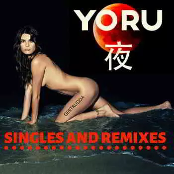 YORU -22812 - Singles and Remixes музыку скачать YORU -22812 - Singles and Remixes музыку торрент