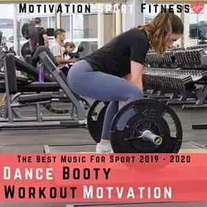 Motivation Sport Fitness - Dance Booty Workout Motivation музыку скачать Motivation Sport Fitness - Dance Booty Workout Motivation музыку торрент