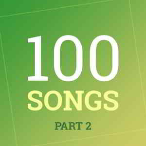 100 Songs Part 2 скачать Сборник песен торрент