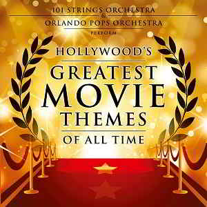 Hollywood's Greatest Movie Themes Of All Time скачать торрент файл