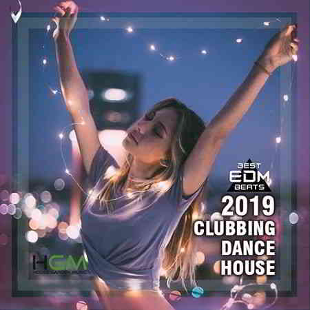 Clubbing Dance House скачать Сборник песен торрент