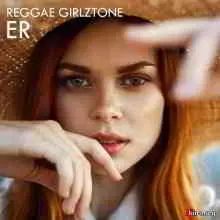 Reggae Girlztone музыку скачать Reggae Girlztone музыку торрент
