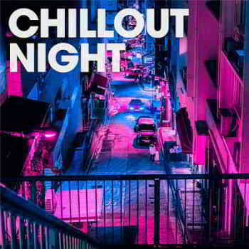 Chillout Night скачать Сборник песен торрент