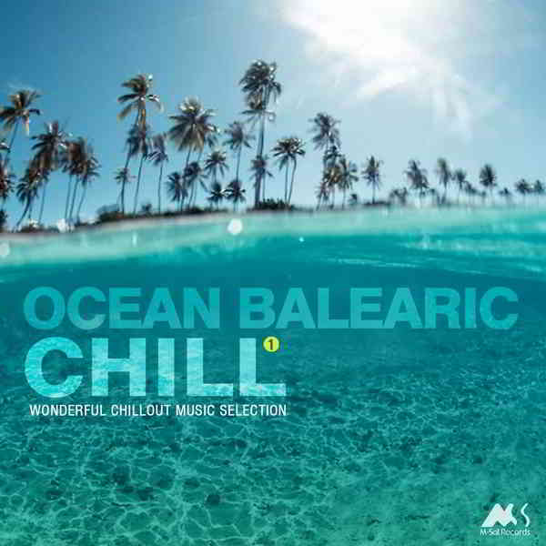 Ocean Balearic Chill скачать Сборник песен торрент