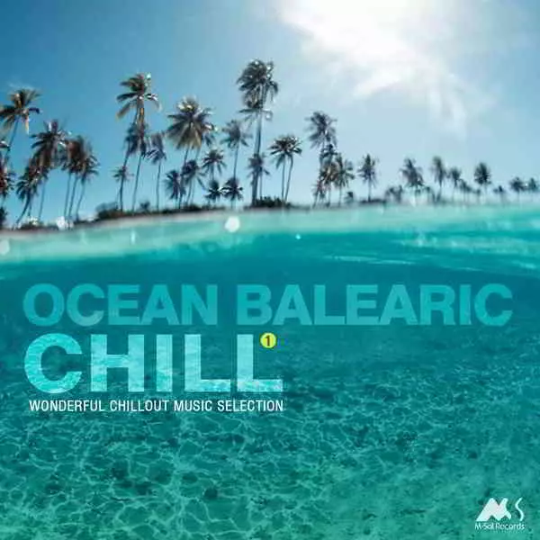 Ocean Balearic Chill музыку скачать Ocean Balearic Chill музыку торрент
