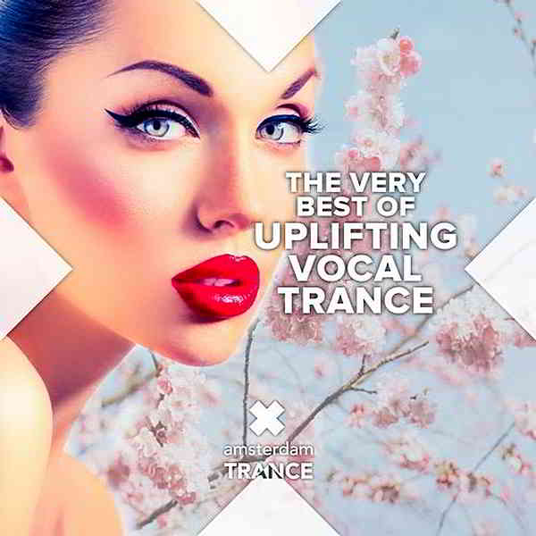 The Very Best Of Uplifting Vocal Trance скачать Сборник песен торрент