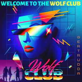 Wolfclub - Welcome To The Wolf Club музыку скачать Wolfclub - Welcome To The Wolf Club музыку торрент