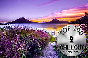 Top 100 Chillout Tracks Vol.2 скачать Сборник песен торрент