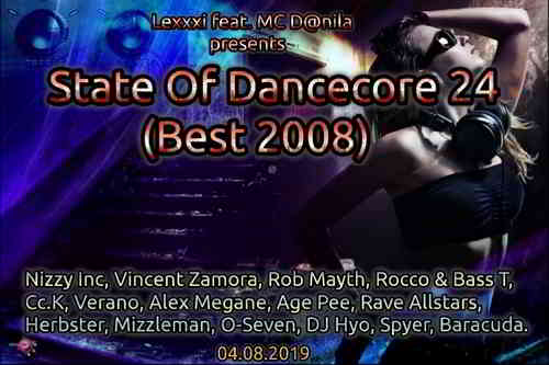 State Of Dancecore 24 [Best 2008] скачать Сборник песен торрент