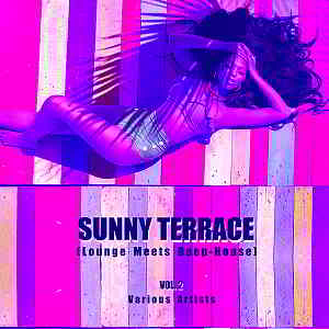 Sunny Terrace [Lounge Meets Deep House] Vol.2 скачать торрент файл