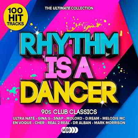 Rhythm Is a Dancer - Ultimate 90s Club Anthems [5CD] скачать торрент файл