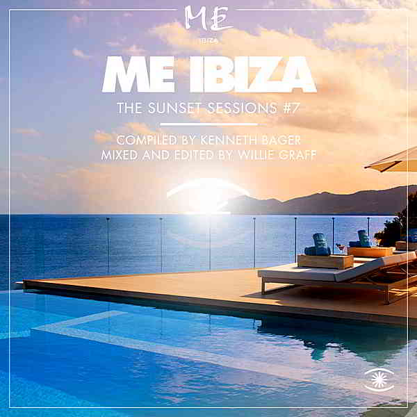 ME Ibiza Music For Dreams: The Sunset Sessions Vol.7 [Compiled by Kenneth Bager] скачать торрент файл