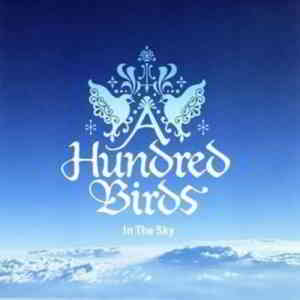 A Hundred Birds - In The Sky скачать Сборник песен торрент