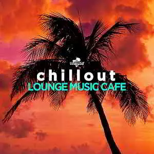 Chillout: Lounge Music Cafe музыку скачать Chillout: Lounge Music Cafe музыку торрент
