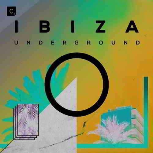 Ibiza Underground 2019 скачать Сборник песен торрент