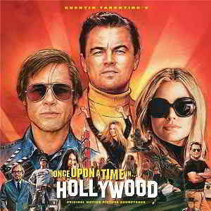 Однажды в… Голливуде - Once Upon a Time...in Hollywood скачать торрент файл