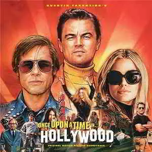 Однажды в… Голливуде - Once Upon a Time...in Hollywood Однажды в… Голливуде - Once Upon a Time...in Hollywood торрент