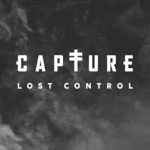 Capture (ex-Capture the Crown) - Lost Control музыку скачать Capture (ex-Capture the Crown) - Lost Control музыку торрент