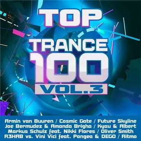 Top 100 Trance Vol.3 музыку скачать Top 100 Trance Vol.3 музыку торрент