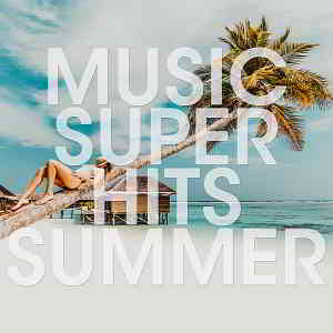 Music Super Hits Summer скачать Сборник песен торрент