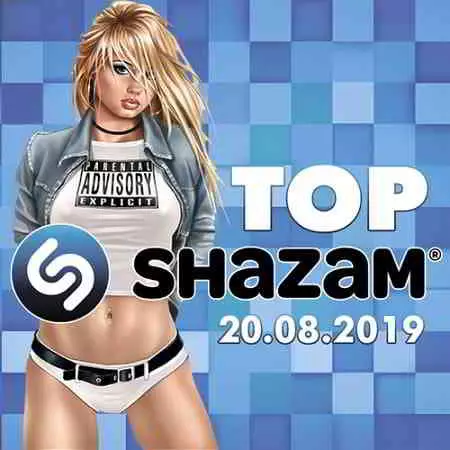 Top Shazam 20.08.2019 музыку скачать Top Shazam 20.08.2019 музыку торрент