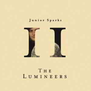 The Lumineers - Chapter II: Junior Sparks (EP) скачать торрент файл