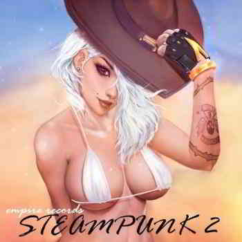 Steampunk 2 [Empire Records] скачать Сборник песен торрент