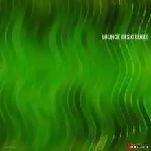 Lounge Basic Rules музыку скачать Lounge Basic Rules музыку торрент