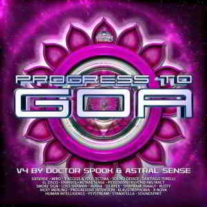 Progress to Goa, Vol. 4 (Compiled by Doctor Spook & Astral Sense) скачать торрент файл