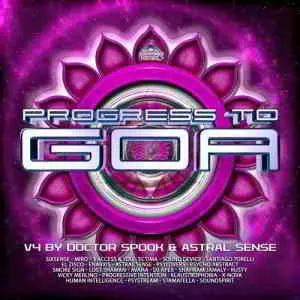 Progress to Goa, Vol. 4 (Compiled by Doctor Spook & Astral Sense) музыку скачать Progress to Goa, Vol. 4 (Compiled by Doctor Spook & Astral Sense) музыку торрент