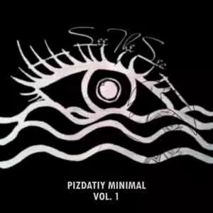Pizdatiy Minimal Vol. 1 музыку скачать Pizdatiy Minimal Vol. 1 музыку торрент