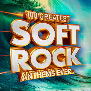 100 Greatest Soft Rock Anthems Ever.. скачать торрент файл