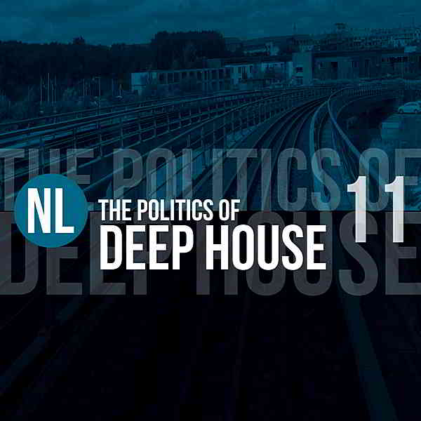 The Politics Of Deep House Vol.11 скачать торрент файл