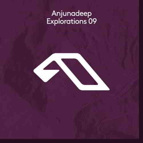 Anjunadeep Explorations 09 скачать Сборник песен торрент