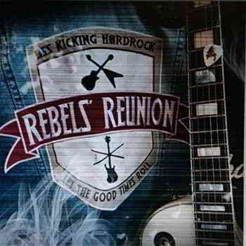 Rebels' Reunion - Rebels' Reunion скачать торрент файл