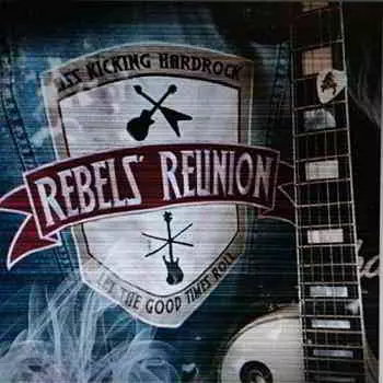 Rebels' Reunion - Rebels' Reunion Rebels' Reunion - Rebels' Reunion торрент