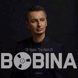 Bobina - 15 Years: The Best Of Vol.1 музыку скачать Bobina - 15 Years: The Best Of Vol.1 музыку торрент