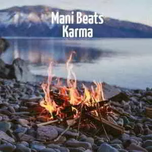 Mani Beats - Karma музыку скачать Mani Beats - Karma музыку торрент
