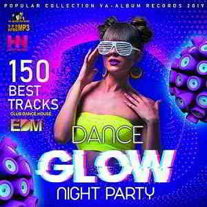 Glow Dance Night Party скачать Сборник песен торрент