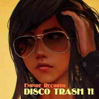 Disco Trash 11 [Empire Records] скачать Сборник песен торрент