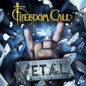 Freedom Call - M.E.T.A.L музыку скачать Freedom Call - M.E.T.A.L музыку торрент
