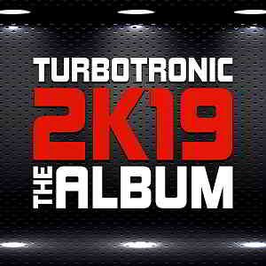 Turbotronic - 2K19 Album скачать торрент файл