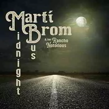 Marti Brom Her Rancho Notorious - Midnight Bus музыку скачать Marti Brom Her Rancho Notorious - Midnight Bus музыку торрент