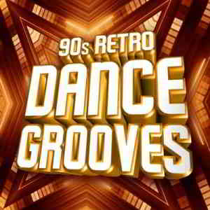 90s Retro Dance Grooves скачать Сборник песен торрент