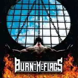 Burn the Flags - Alive but Not Living музыку скачать Burn the Flags - Alive but Not Living музыку торрент