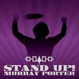 Murray Porter - Stand Up скачать торрент файл