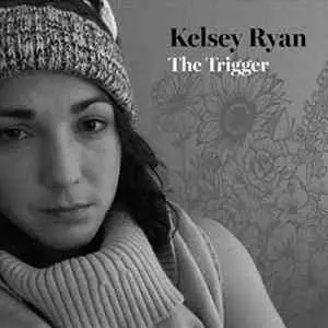 Kelsey Ryan - The Trigger музыку скачать Kelsey Ryan - The Trigger музыку торрент