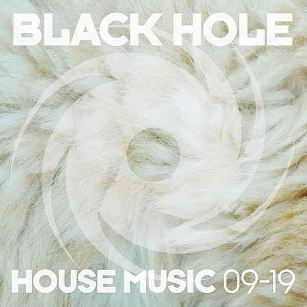 Black Hole House Music 09-19 скачать Сборник песен торрент