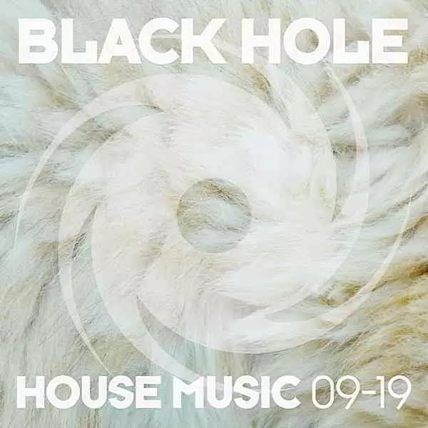 Black Hole House Music 09-19 музыку скачать Black Hole House Music 09-19 музыку торрент